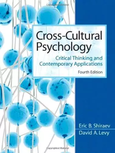 Cross-Cultural Psychology: Critical Thinking And Contemporary ...