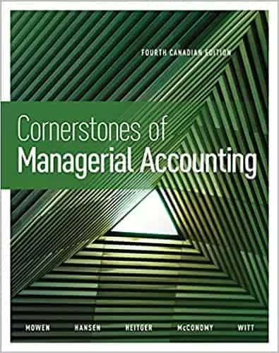 Cornerstones of Managerial Accounting (4th Canadian Edition) - eBook