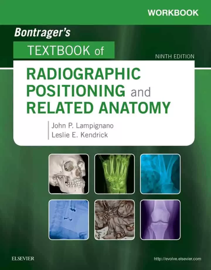 Workbook for Bontrager's Textbook of Radiographic Positioning and Related Anatomy (9th Edition) - eBook