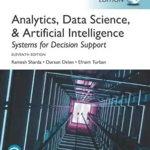Analytics, Data Science, and Artificial Intelligence 11th global edition